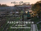 Kolejowe Sk-ce - Parowozownia 2019